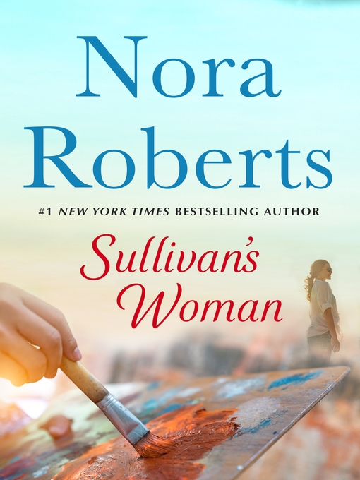 Title details for Sullivan's Woman by Nora Roberts - Available